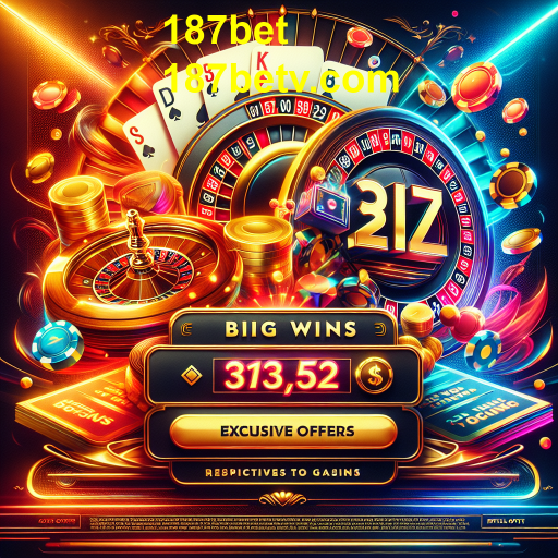 Explore as Ofertas Imperdíveis da 187bet e Aumente Suas Chances de Vitória
